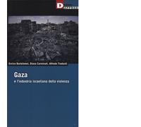 GAZA di BARTOLOMEI, CARMINATI, TRADARDI - DeriveApprodi editore,2016