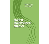 GAZA - RACCONTI BREVI