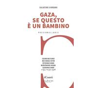 Gaza, se questo è un bambino. Ediz. multilingue