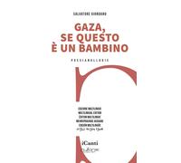 Gaza, se questo è un bambino. Ediz. multilingue [Paperback] [Sep 10, 2025] Giord