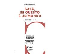 Gaza. Se questo è un mondo. Ediz. multilingue
