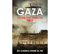 GAZA: The War that Shamed the World