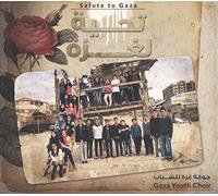 GAZA YOUTH CHOIR - SALUTE TO GAZA