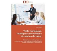 Gazbar-Y Veille Stratgique, Intelligence conomique Et Cration de (Tascabile)