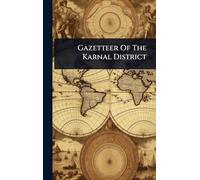 Gazetteer Of The Karnal District