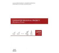 Gaziantep regional project. Occasional papers. Report on the 2011 and 2012 excavations in area F GRPOP (2016). Vol. 1