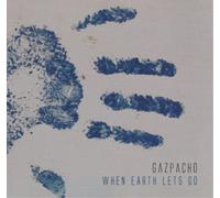 Gazpacho When Earth Lets Go (Vinyl LP) 12" Album