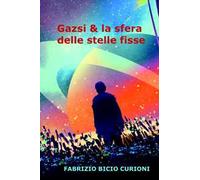 Gazsi & la sfera delle stelle fisse