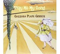Gazzara Plays Genesis - Play Me My Song