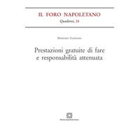 Prestazioni gratuite di fare e responsabilità attenuata – Gazzara Prestazioni Gratuite – ESI