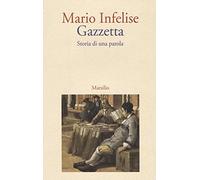 Gazzetta. Storia di una parola