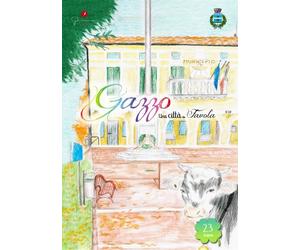 Gazzo. Una città da favola. Vol. 23 - [Gemma Edizioni]