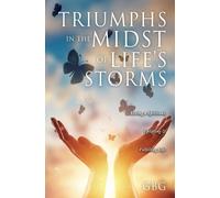 Gbg Triumphs in the Midst of Life's Storms (Copertina rigida)