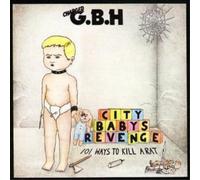 GBH City Baby's Revenge (CD) Album