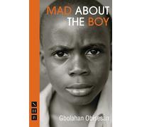 Gbolahan Obisesan Mad About the Boy (Tascabile) NHB Modern Plays