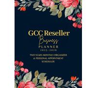 GCC Reseller Business Planner 2025-2026: Two Years Monthly Organizer & Personal Appointment Scheduler for resellers