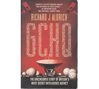 GCHQ: A Ground-Breaking Non-Fiction History of Bletchley Park and Cold War Espionage