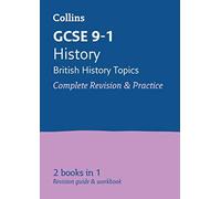 GCSE 9-1 History (British History Topics) All-in-One Complete Revision and Pract