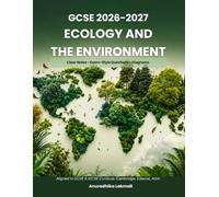 GCSE Biology Ecology and the Environment Revision Guide with Clear Notes: Ecosystems, Biodiversity, Food Chains, Carbon & Nitrogen Cycles, Human ... Global Warming, Pollution, Eutrophication
