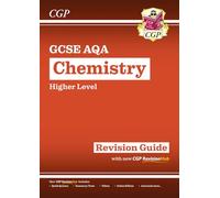 GCSE Chemistry AQA Higher Revision Guide with CGP RevisionHub