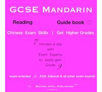 GCSE Chinese Mandarin - Reading Exam - Guide - Easy to Master™ Skills: a Must-Have to Get Higher Grades (includes analysis, essential vocabulary & topics)