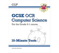 GCSE Computer Science OCR 10-Minute Tests (includes answers)