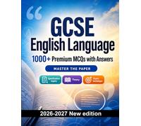 GCSE English Language : 1000 MCQ with Answers: Revision guide: MCQ Specification topics, Theory, Exam technique, Revision and mock papers to pass
