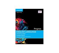 GCSE English Language for AQA Progress Student Book