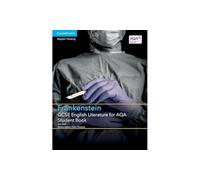Jon Seal GCSE English Literature for AQA Frankenstein Student Book (Tascabile)