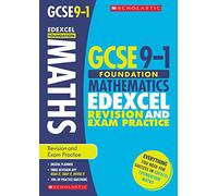 GCSE Foundation Maths Edexcel Revision Guide and Practice Book. Perfect for Home Learning and includes a free revision app (Scholastic GCSE Grades 9-1 Revision and Practice)