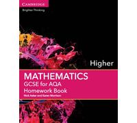 GCSE Mathematics for AQA Higher Homework Book