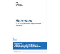 GCSE Maths 2025 Subject Content, Assessment Objectives and Programmes of Study: Department for Education Guidance