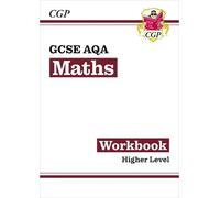 GCSE Maths AQA Workbook: Higher (Tascabile) CGP AQA GCSE Maths