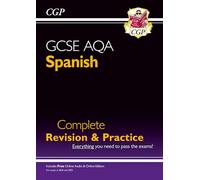 GCSE Spanish AQA Complete Revision & Practice: with Online Edition & Audio (For exams in 2025)