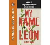 GCSE Study Guide: My Name is Leon