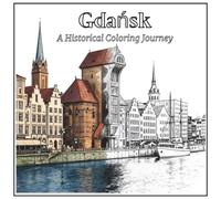 Gdansk: A Historical Coloring Journey