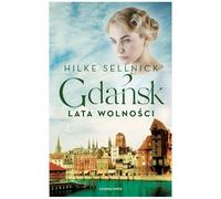 Gdańsk: Lata wolności