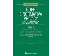 GDPR e normativa privacy. Commentario