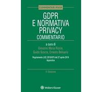 Gdpr e normativa privacy commentario