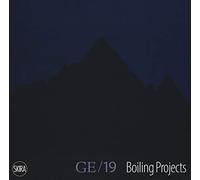 Ge 19 boiling projects. Da Guarene all'Etna. Ediz. italiana e inglese