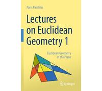 Ge?µet?????: Euclidean Geometry of the Plane