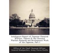 Ge Office of the Chief Intelligence Report of Japanese Chemical Wa (Tascabile)