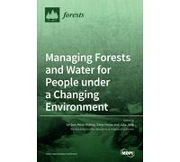 Ge Sun Kevin Bishop Managing Forests and Water for People under a Changi (Book)