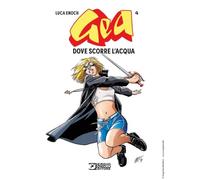Gea. Dove scorre l'acqua (Vol. 4)