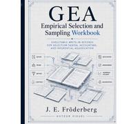 GEA Empirical Selection and Sampling Workbook: Executable Write-In Records for Selection Design, Accounting, and Inferential Adjudication