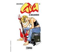 Gea. Vol. 1: Il baluardo