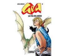 Gea. Vol. 3: La via del nero