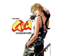 Gea. Vol. 9: La casa dei canti
