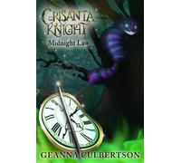 Geanna Culbertson Crisanta Knight: Midnight Law (Tascabile) Crisanta Knight