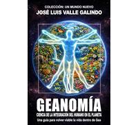 GEANOMÍA: Ciencia de la integración del humano en el planeta